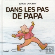 Dans Les Pas De Papa