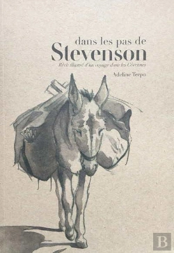 Bertrand.pt - Dans Les Pas De Stevenson : Récit Illustré D'Un Voyage Dans Les Cévennes