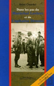 Dans Les Pas Du Maréchal Leclerc Et Du Capitaine Dronne