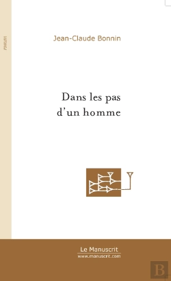 Bertrand.pt - Dans Les Pas D'Un Homme
