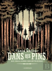 Dans Les Pins : Six Ballades Meurtrières
