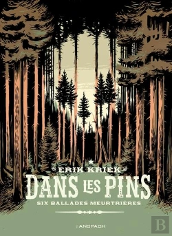 Bertrand.pt - Dans Les Pins : Six Ballades Meurtrières