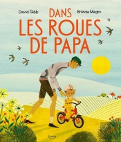 Dans Les Roues De Papa