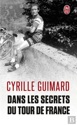 Bertrand.pt - Dans Les Secrets Du Tour De France