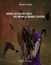 Dans Les Sous-Sols Du World Trade Center