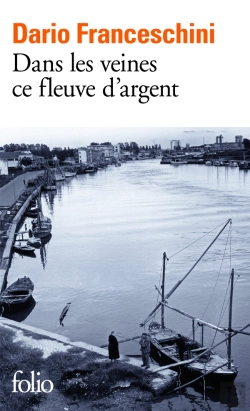 Bertrand.pt - Dans Les Veines Ce Fleuve D'Argent