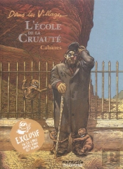 Dans Les Villages Tome 5 ; L'École De La Cruauté