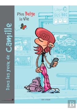 Bertrand.pt - Dans Les Yeux De Camille ; Plus Belge La Vie