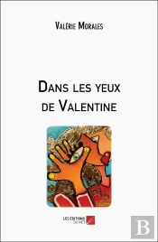 Dans Les Yeux De Valentine