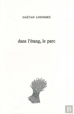 Bertrand.pt - Dans L'Étang, Le Parc