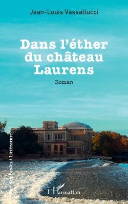 Bertrand.pt - Dans L'Éther Du Château Laurens