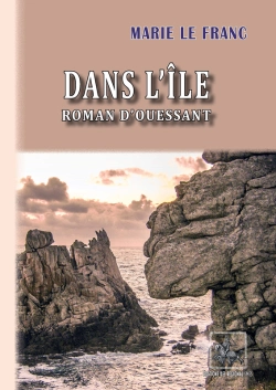 Bertrand.pt - Dans L'Île ; Roman D'Ouessant