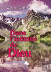 Dans L'Intimité De Dieu
