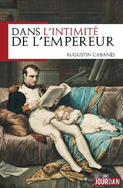Bertrand.pt - Dans L'Intimite De L'Empereur