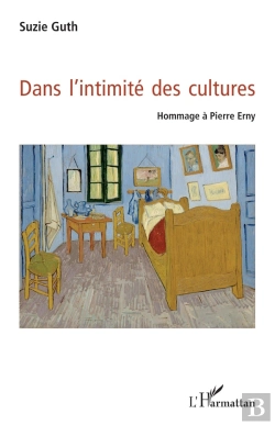 Bertrand.pt - Dans L'Intimité Des Cultures ; Hommage À Pierre Erny