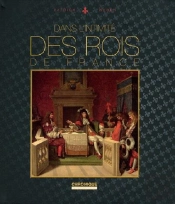 Dans L'Intimite Des Rois De France