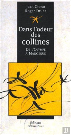 Bertrand.pt - Dans L'Odeur Des Collines, De L'Olympe A Manosque