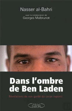 Bertrand.pt - Dans L'Ombre De Ben Laden ; Révélations De Son Garde Du Corps Repenti