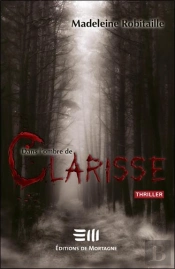 Dans L'Ombre De Clarisse