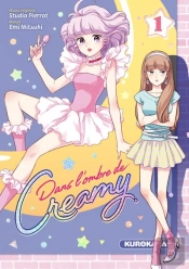 Dans L'Ombre De Creamy - Tome 1 - Vol01