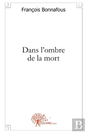 Dans L'Ombre De La Mort