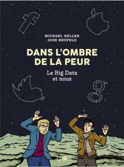 Bertrand.pt - Dans L'Ombre De La Peur ; Le Big Data Et Nous