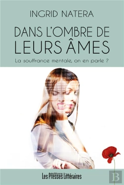 Bertrand.pt - Dans L'Ombre De Leurs Âmes : La Souffrance Mentale, On En Parle ?