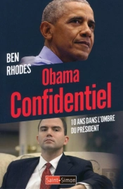 Dans L'Ombre D'Obama - Les Secrets D'Un President