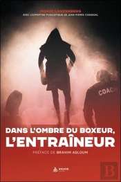 Dans L'Ombre Du Boxeur, L'Entraineur