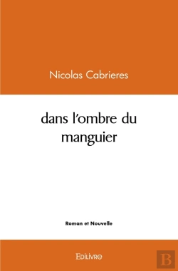 Bertrand.pt - Dans L'Ombre Du Manguier