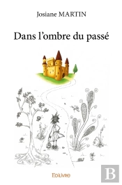 Dans L'Ombre Du Passé
