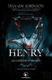 Dans L'Univers Des Contes Interdits ; Henry : Le Garçon Homard