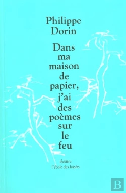 Bertrand.pt - Dans Ma Maison De Papier, J'Ai Des Poèmes Sur Le Feu