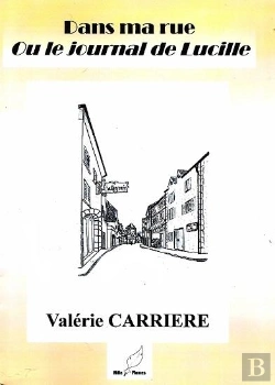 Bertrand.pt - Dans Ma Rue Ou Le Journal De Lucille