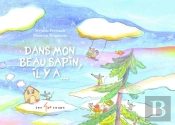 Dans Mon Beau Sapin, Il Y A...