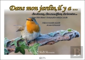 Dans Mon Jardin, Il Y A... Des Oiseaux, Des Mammiferes, Des Insectes...