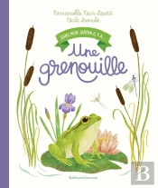 Dans Mon Jardin Il Y A... : Une Grenouille