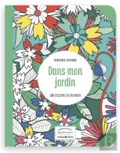 Dans Mon Jardin-Les Petits Cahiers Aux Sources Du Bien-Etre