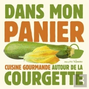 Dans Mon Panier - La Courgette