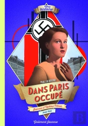 Dans Paris Occupé ; Journal D'Hélène Pitrou, 1940-1945