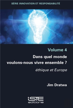Bertrand.pt - Dans Quel Monde Voulons-Nous Vivre Ensemble ? Éthique Et Europe