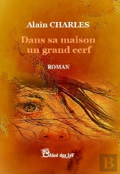 Dans Sa Maison Un Grand Cerf