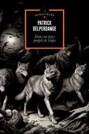Dans Un Pays Peuplé De Loups