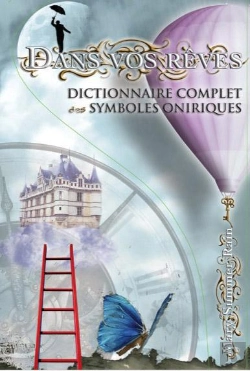 Bertrand.pt - Dans Vos R Ves - Dictionnaire Complet Des Symboles Oniriques