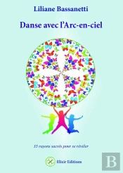 Danse Avec L'Arc-En-Ciel