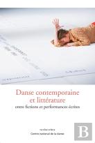 Danse Contemporaine Et Littérature, Entre Fiction Et Performances Écrites