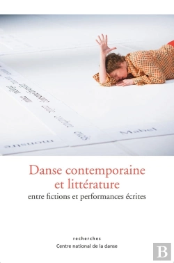 Bertrand.pt - Danse Contemporaine Et Littérature, Entre Fiction Et Performances Écrites