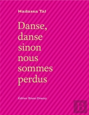 Danse Danse Sinon Nous Sommes Perdus