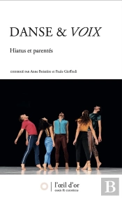 Danse & Voix Hiatus Et Parentés
