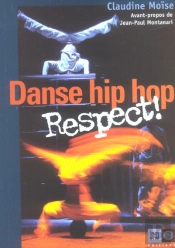 Danse Hip Hop ; Respect !
